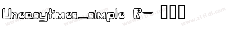 Uneasytimes_simple R字体转换